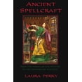 thumbnail image 1 of Ancient Spellcraft: From the Hymns of the Hittites to the Carvings of the Celts, (Paperback), 1 of 1