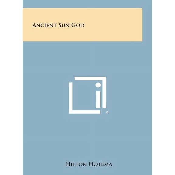 Ancient Sun God, (Hardcover)