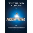 thumbnail image 1 of Ancient TimeZ : Divine Extraordinary Synchronicity (Paperback), 1 of 1