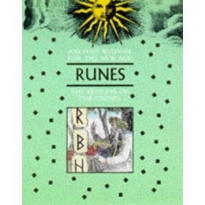 Pre-Owned Ancient Wisdom For The New Age: Runes: The Secrets Of The Stones (Hardcover) 1853689483 9781853689482