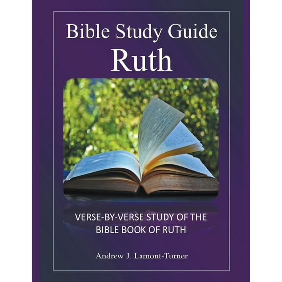Ancient Words Bible Study Bible Study Guide: Ruth, (Paperback)