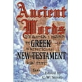 thumbnail image 1 of Ancient Words Greek New Testament, (Paperback), 1 of 1