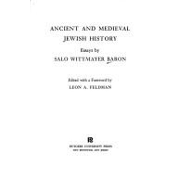 Pre-Owned Ancient and Medieval Jewish History : Essays (Hardcover) 9780813506746