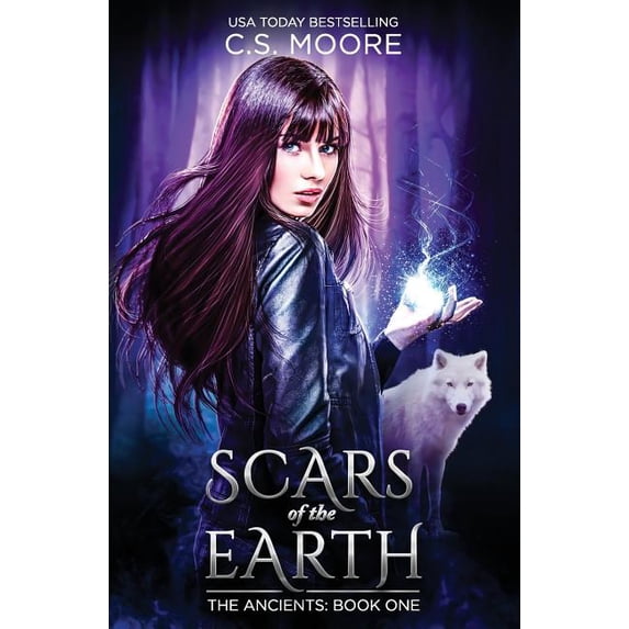 Ancients Scars of the Earth: The Ancients: Book One, Book 1, (Paperback)