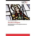 thumbnail image 1 of Ancilla et Regina (Paperback), 1 of 1