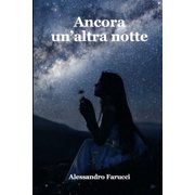 Ancora unaltra notte Paperback