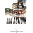 thumbnail image 1 of And Action!: Directing Documentaries in the Social Studies Classroom, (Hardcover), 1 of 1