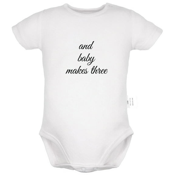 And Baby Makes Three Funny Rompers For Babies, Newborn Baby Unisex Bodysuits, Infant Jumpsuits, Toddler 0-24 Months Kids One-Piece Oufits (White, 18-24 Months)