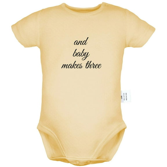 And Baby Makes Three Funny Rompers For Babies, Newborn Baby Unisex Bodysuits, Infant Jumpsuits, Toddler 0-24 Months Kids One-Piece Oufits (Yellow, 12-18 Months)