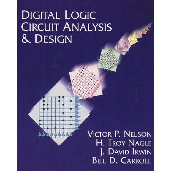 Pre-Owned Digital Logic Circuit Analysis and Design (Paperback) 0134638948 9780134638942