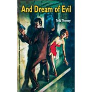 And Dream of Evil, Paperback