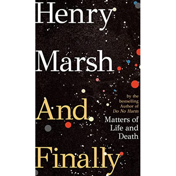 Pre-Owned And Finally (Hardcover) 178733113X 9781787331136