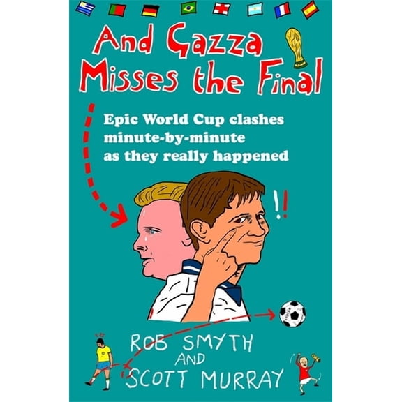 And Gazza Misses The Final, (Paperback)