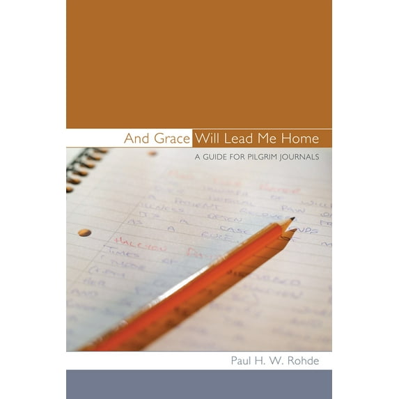 And Grace Will Lead Me Home (Hardcover)