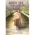 thumbnail image 1 of And He Called Me.....Luz Genesis 28: 19, (Paperback), 1 of 1