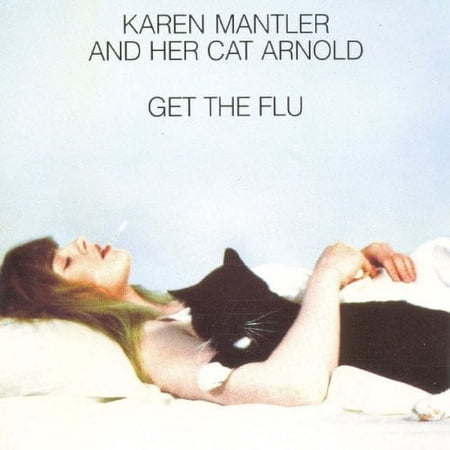 And Her Cat Arnold Get the Flu