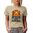 thumbnail image 1 of And Here We Go Again, Good Morning with a Beach, Tan T-Shirt, 3XL, 1 of 5