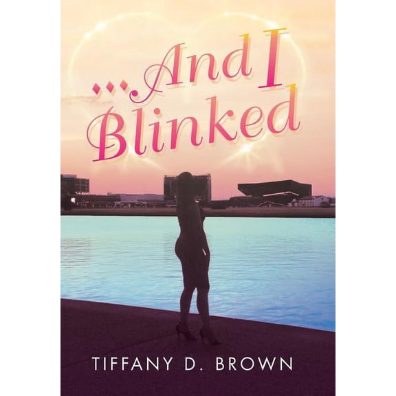 And I Blinked