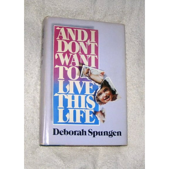 Pre-Owned And I Don't Want to Live This Life (Hardcover) 0394533720 9780394533728