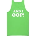 thumbnail image 1 of And I OOP! Neon Tank Top, 1 of 1