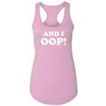 thumbnail image 1 of And I OOP! Racerback Tank, 1 of 3