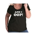 thumbnail image 1 of And I OOP! Womens Plus Size Scoopneck Tee, 1 of 1