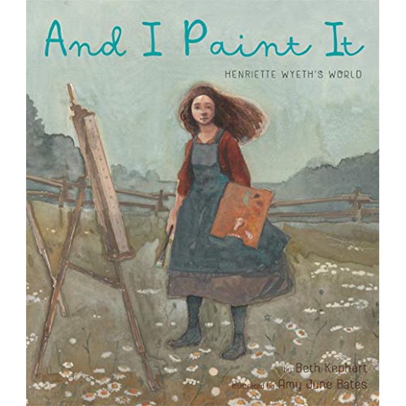 Pre-Owned And I Paint It: Henriette Wyeth's World (Hardcover) 1951836049 9781951836047