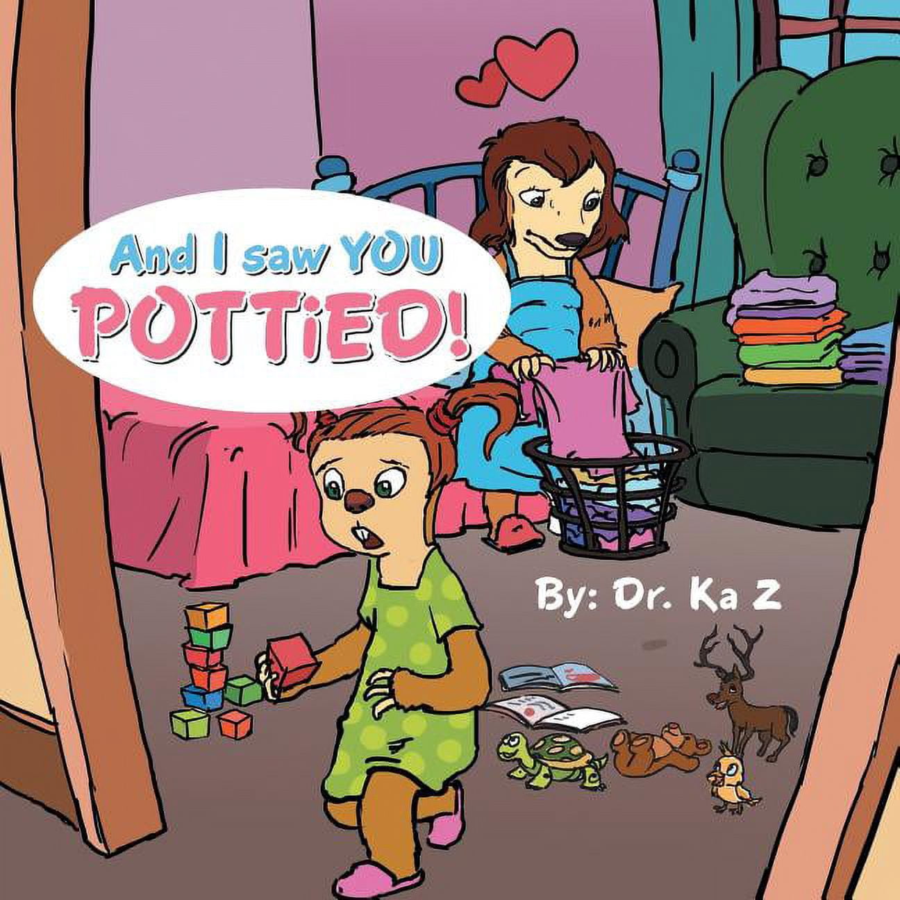 Pottied And I Saw You Pottied!, (Paperback) - Walmart.com