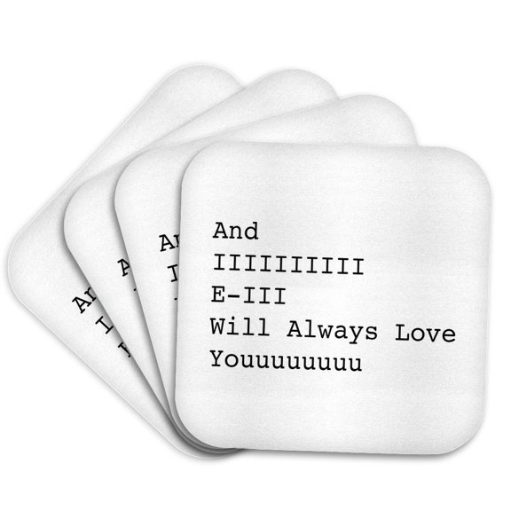 3drose, and I Will Always Love You, Set of 4 Coasters - Soft