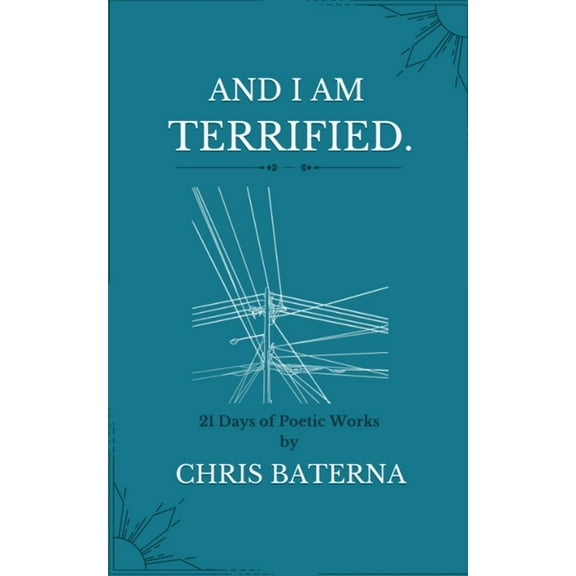 And I am Terrified, (Paperback)