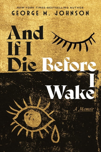 And If I Die Before I Wake: A Memoir, (Hardcover)
