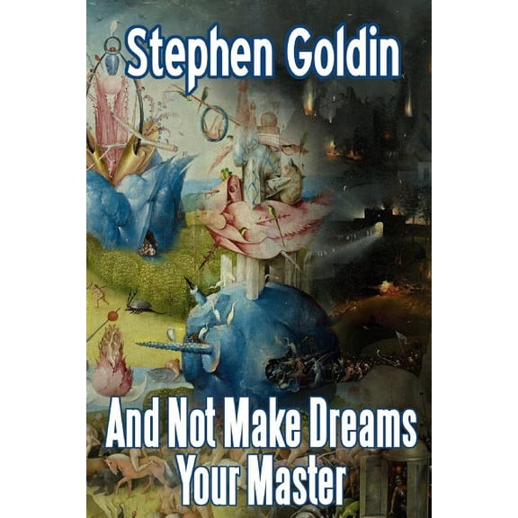 And Not Make Dreams Your Master (Large Print Edition) (Paperback)