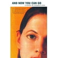 thumbnail image 1 of Pre-Owned And Now You Can Go (Paperback) 1400032415 9781400032419, 1 of 1