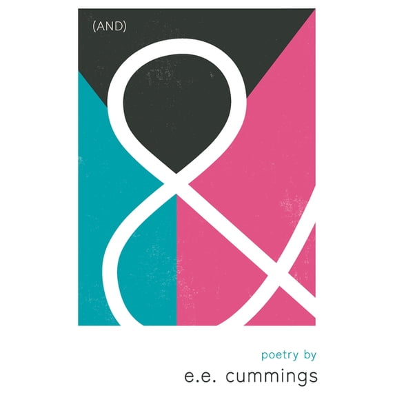 & (And) - Poetry by e.e. cummings, (Hardcover)