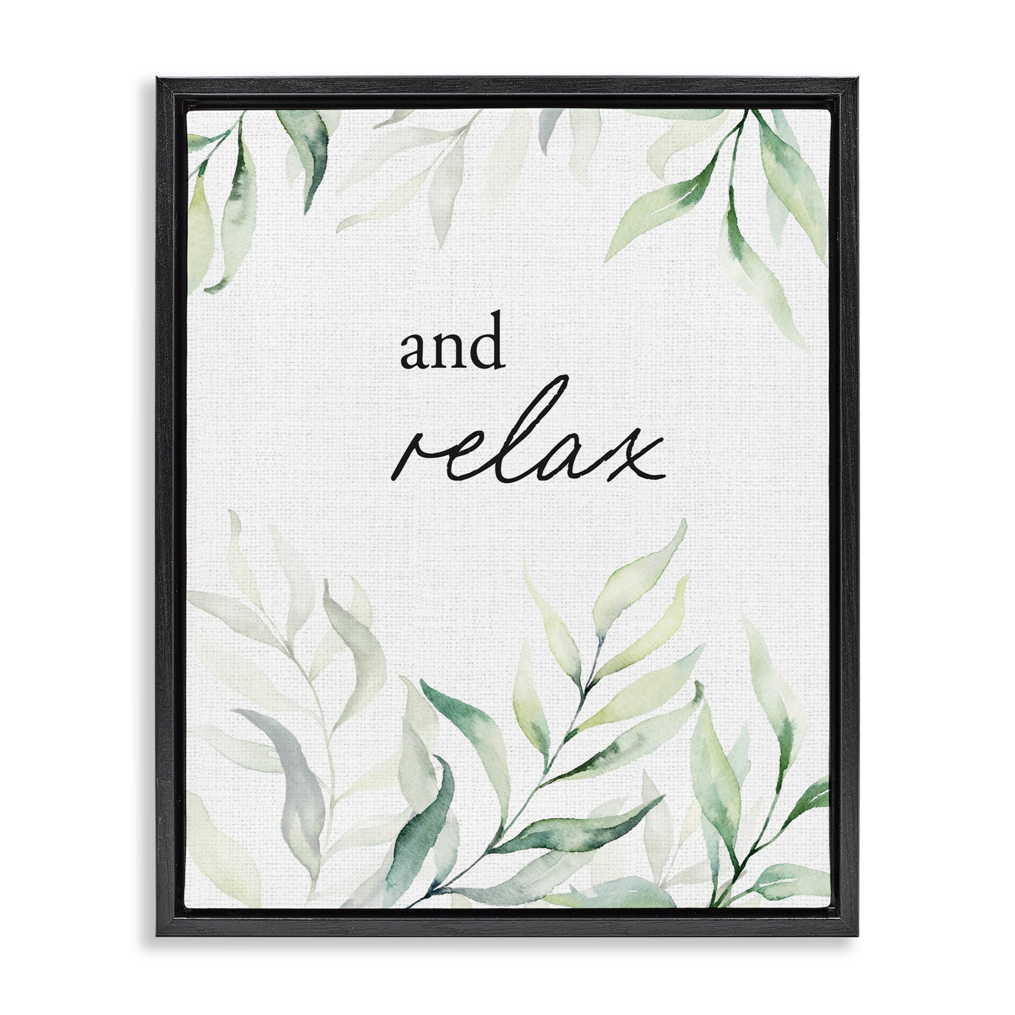 And Relax Soothing Greenery Black Framed Floater Canvas Wall Art, design by Lettered and Lined