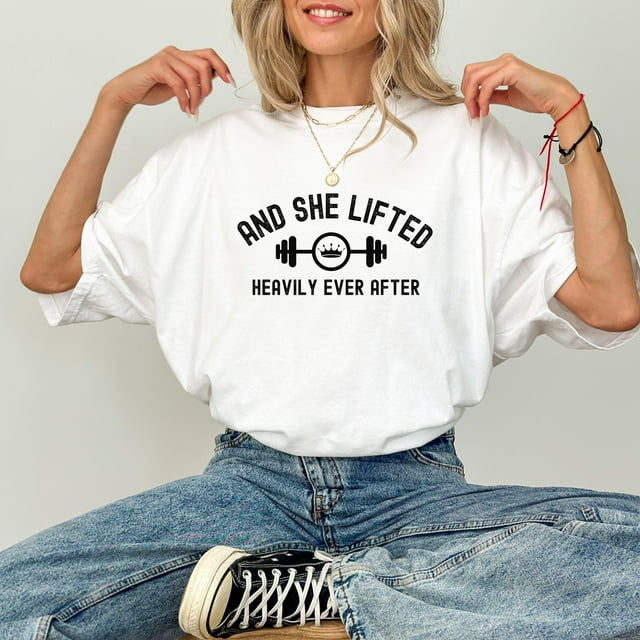 And She Lifted Heavily Ever After T-Shirt, Women's Gym T-Shirt, Workout ...