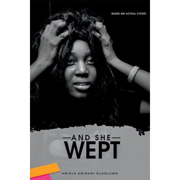 And She Wept (Paperback)