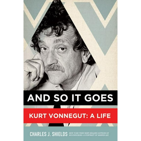 And So It Goes: Kurt Vonnegut: A Life, (Paperback)