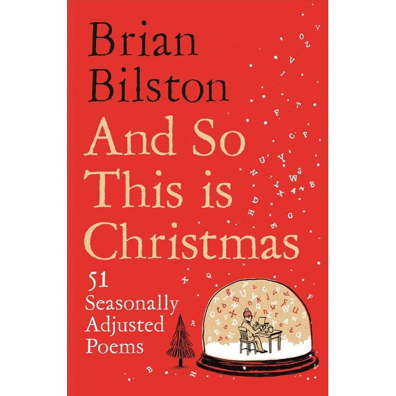 And So This Is Christmas: 51 Seasonally Adjusted Poems, (Hardcover)
