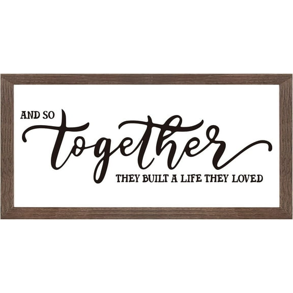 And So Together They Built a Life They Loved Art Sign Solid Wood Bedroom Sign with Arylic Layer 13x7 Inch Large Hangable Wooden Frame