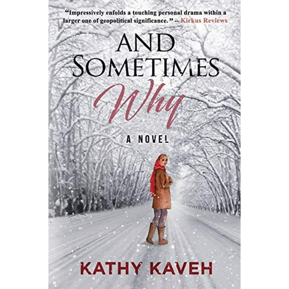 Pre-Owned And Sometimes Why: An Iranian Girl's Coming of Age Post Revolution and Exile (Paperback) 0578782855 9780578782850