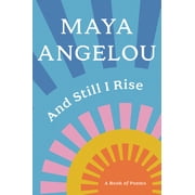 And Still I Rise A Book of Poems, Hardcover