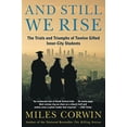 thumbnail image 1 of Pre-Owned And Still We Rise:: The Trials and Triumphs of Twelve Gifted Inner-City Students (Paperback) 0380798298 9780380798292, 1 of 1