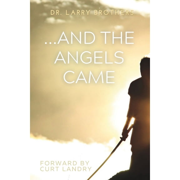 ...And The Angels Came, (Paperback)