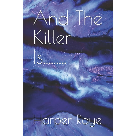 And the Killer Is...... And The Killer Is........., Book 1, (Paperback)