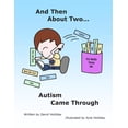 thumbnail image 1 of And Then About Two Autism Came Through, (Paperback), 1 of 1