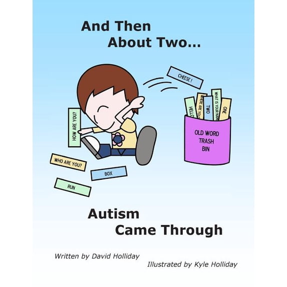 And Then About Two Autism Came Through, (Paperback)