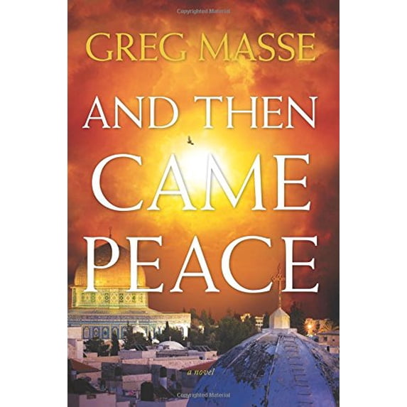 Pre-Owned And Then Came Peace Paperback