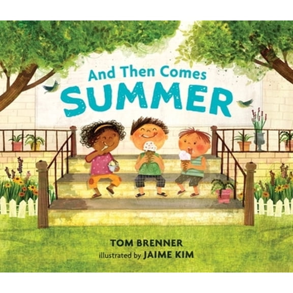 Pre-Owned And Then Comes Summer (Hardcover) 076366071X 9780763660710