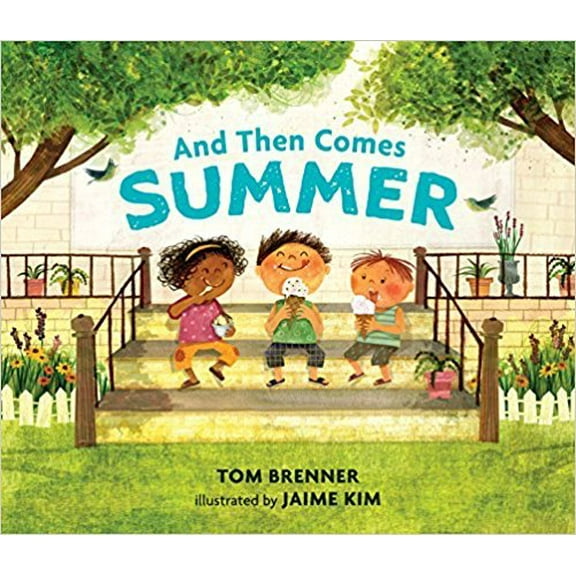 Pre-Owned And Then Comes Summer (Paperback) 1338299441 9781338299441